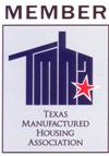 Member, Texas Manufactured Housing Association